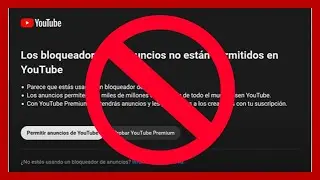 🚫 Cómo seguir usando Youtube con AdBlock 🚫