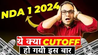 NDA 1 2024 Most Expected Cutoff 🚨 |  ये रहेगी NDA 1 2024 की Cut-Off🤯 |  Paper का Level ...........