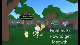 Fighters EX: How to get Meowth [ROBLOX]