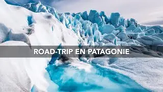 PATAGONIA ROAD-TRIP // AT THE EDGE OF THE WORLD