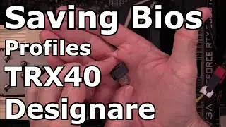 Saving Bios Profiles Gigabyte TRX40 Designare Threadripper 3