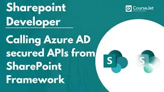 Calling Azure AD secured APIs from SharePoint Framework | SharePoint Developer Tutorial | Lec - 26