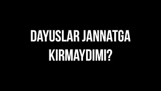 #AbrorMuxtorAliy  Abror Muxtor Aliy:Dayuslar kimlar. Dayuslar xaqida.Dayuslar Jannatga kirmaydimi