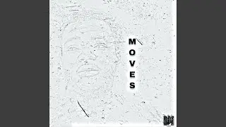 Moves
