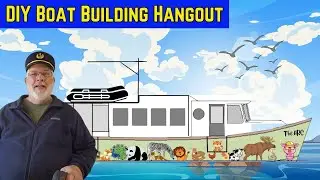 EP5: My 32' Chesapeake Bay Tangier Deadrise build - Hangout!