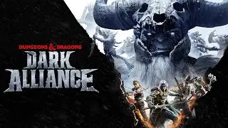Dungeons & Dragons - Dark Alliance - начало эпического путешествия