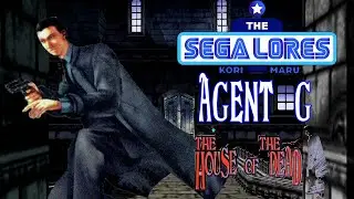 The SEGA Lores: Agent G (The House of the Dead)