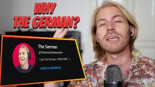Why am I "The German"?