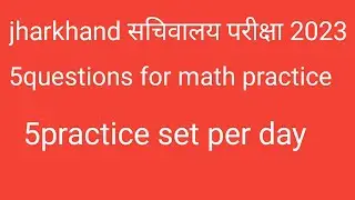 math practice for jssc CGL @jharkhand warrior