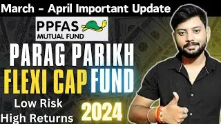 Parag Parikh Flexi Cap Fund Review | Parag Parikh Flexi Cap Fund Direct Growth Review | Mutual Funds