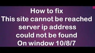 how to fix server ip address could not be found 2019