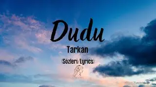 Tarkan - Dudu (Sözleri/Lyrics)