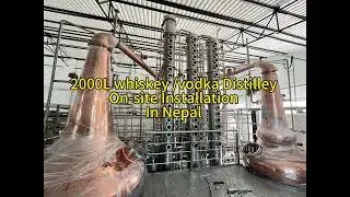 2000L Nepal whisky/vodka distillery installing on site