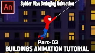Background Animation Tutorial/ Spider-Man Swinging Animation(Part-03) Adobe Animate cc Tutorial