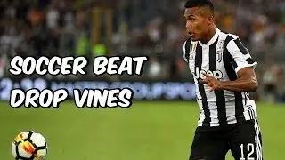 Soccer Beat Drop Vines #116