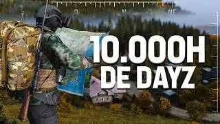 WHAT I LEARNED IN +10,000 HOURS OF DAYZ