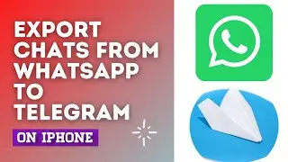 How To Export Whatsapp Chat To Telegram On Iphone // Whatsapp Vs Telegram 