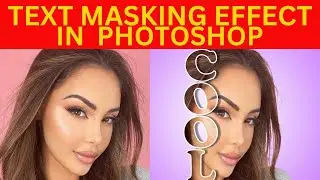 How to Create Text Masking Effect in Photoshop | FT Motion and Graphics