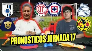 PRONOSTICOS JORNADA 17 LIGA MX