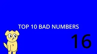 Top 10 Bad Numbers (