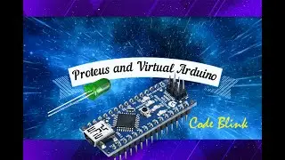 Proteus and Virtual Arduino | Code Blink | Arduino and led | Arduino project