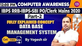 Database Management System (DBMS) | IBPS PO/CLERK | SBI | IBPS RRB | Computer by Yogesh Sir