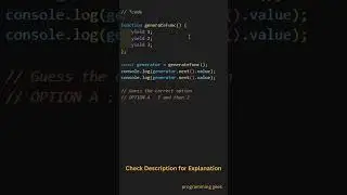 Javascript Quiz: How well do you know Yield in JS 