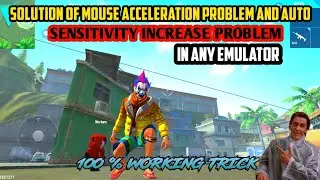 HOW TO SOLVE MOUSE ACCELERATION AND AUTO SENSITIVITY  INCRESE PROBLEM OF ANY EMULATOR😱||U-Fun Gaming