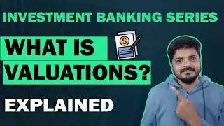 What is Valuation? | Intrinsic Valuation | Relative Pricing | Real Option
