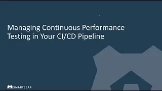 Managing Continuous Performance Testing in CI/CD Pipeline