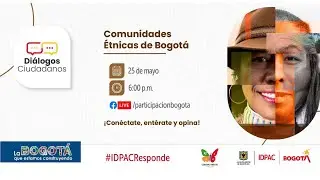 Diálogos Ciudadanos de Rendición de Cuentas 2023 con la Gerencia de Etnias - IDPAC