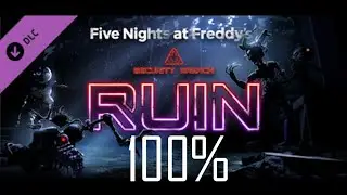FNAF: Security Breach || Ruin DLC [Full Game, All Collectibles, All Endings, 100%, Secret Cameras]