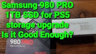 Should You Buy The Samsung 980 PRO for the Playstation 5 Review.