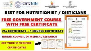 Govt Certificate for Nutritionist / Dietician |  Indian Council of Medical  Research Free Course