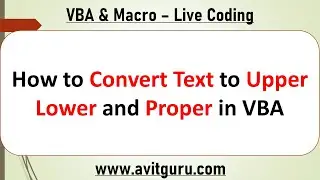How to Convert Text to Upper Lower and Proper in VBA