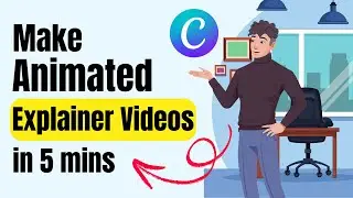 How to Create Free 2D Animated Explainer Videos for Your Business using Canva