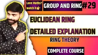 Euclidean ring definition | what is Euclidean ring | group and ring Ba/Bsc 3rd | abstract algebra