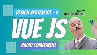 Vue 3 Design System Kit | 6 - Radio Component