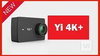 NEW:  YI 4K+ | The World's First 4K/60FPS Action Camera