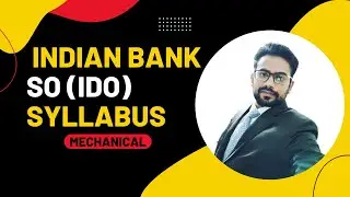 SYLLABUS OF MECHANICAL BRANCH FOR INDIAN BANK SO ASSISTANT MANAGER( INDUSTRIAL DEVELOPMENT OFFICER)