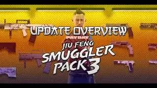 PAYDAY 2 - Jiu Feng Smuggler Pack 3 Overview