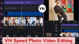 VN Speed Photo Video Editing | How To Make Speed Photo Video In Vn Video Editor | Vn App Tutorial