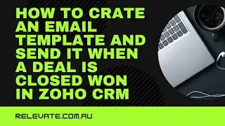How to create an email template and send it through a workflow template in Zoho CRM