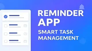 ⏰ Smart Reminder App 📅 | Never Miss a Task Again 🚀