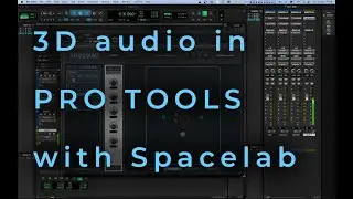 Spacelab - your tracks as 3D objects in Pro Tools