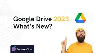 What's new in GOOGLE DRIVE for 2023