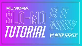 FILMORA SLOW MO TUTORIAL! AE COMPARISON? | Xcali | 4K