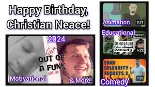 Happy Birthday, Christian Neace - An Amazing YouTuber