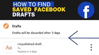 HOW TO FIND FACEBOOK POST DRAFTS ON FACEBOOK APP