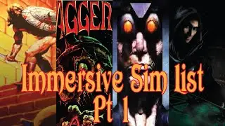 Immersive Sims: a Comprehensive List Pt 1